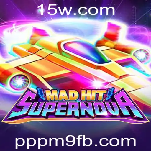 MadHitSupernova: Descubra o Universo Empolgante do Novo Jogo Revolucionário